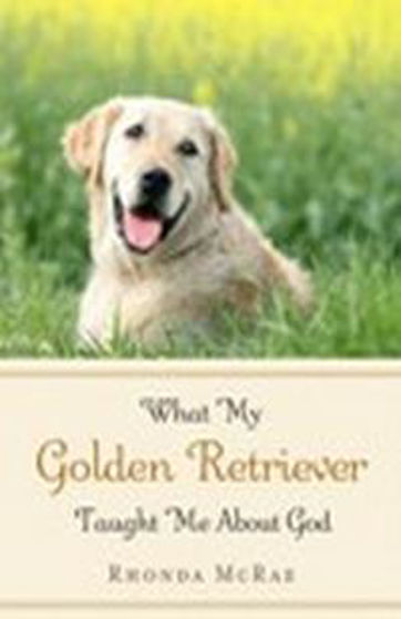 Picture of WHAT MY GOLDEN RETRIEVER TAUGHT ME.. HB