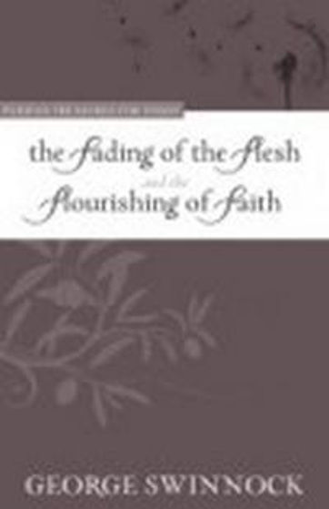 Picture of FADING OF FLESH & FLOURISHING OF FAITHPB