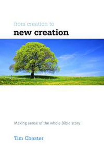 Picture of FROM CREATION TO NEW CREATION PB
