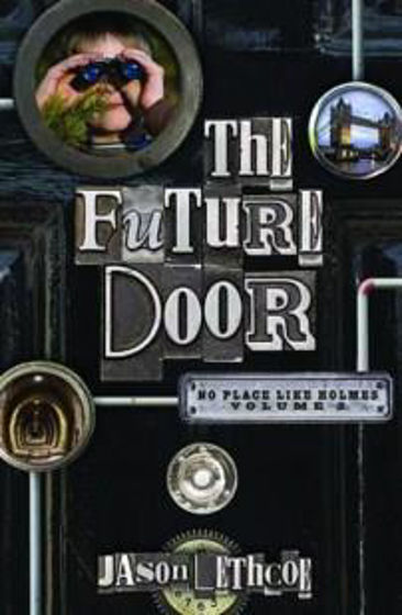 Picture of NO PLACE LIKE HOLMES 2- THE FUTURE DOOR PB