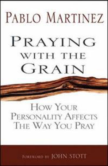 Picture of PRAYING WITH THE GRAIN PB