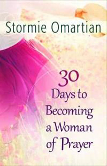 Picture of 30 DAYS TO BE COMING A WOMAN OF PRAYER PB