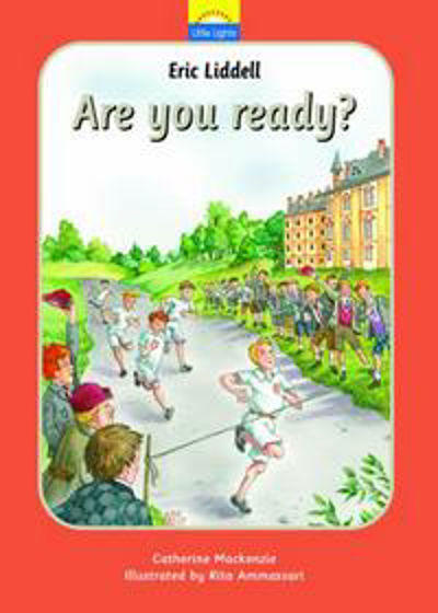 Picture of LITTLE LIGHTS 9- ERIC LIDDELL:ARE YOU READY? HB