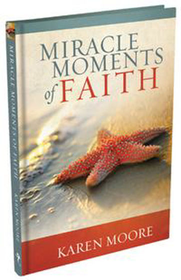 Picture of MIRACLE MOMENTS OF FAITH HB