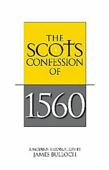 Picture of SCOTS CONFESSION OF 1560 PB