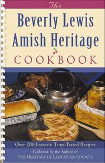 Picture of BEVERLY LEWIS AMISH HERITAGE COOKBOOK PB
