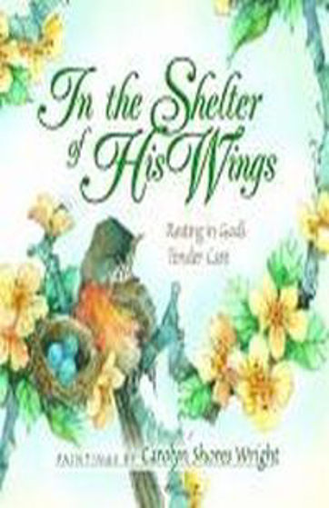 Picture of IN THE SHELTER OF HIS WINGS PB