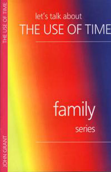 Picture of FAMILY SERIES- THE USE OF TIME PB