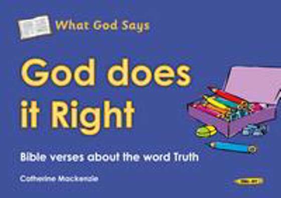 Picture of WHAT GOD SAYS- GOD DOES IT RIGHT PB