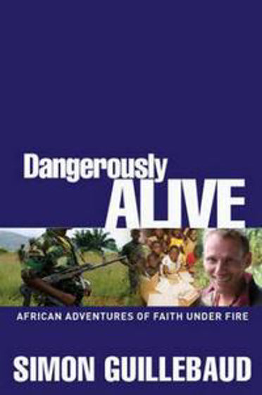 Picture of DANGEROUSLY ALIVE: AFRICAN ADVENTURES PB