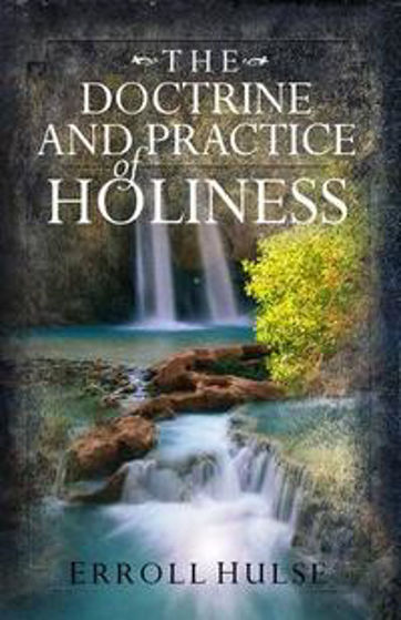 Picture of DOCTRINE AND PRACTICE OF HOLINESS PB