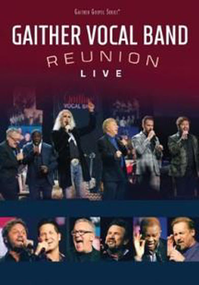 Picture of GAITHER VOCAL BAND: Reunion Live DVD
