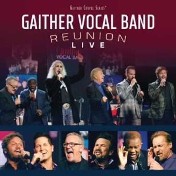 Picture of GAITHER VOCAL BAND: Reunion live CD