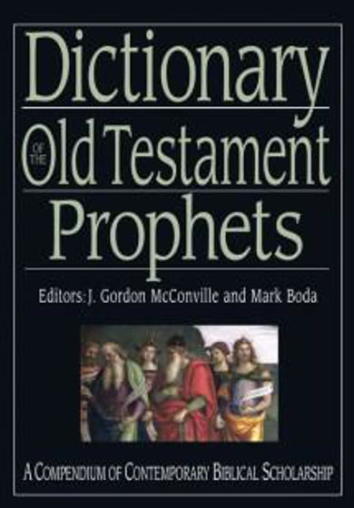 Picture of DICTIONARY OF OLD TESTAMENT PROPHETS HB