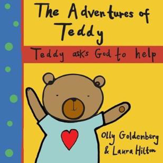 Picture of ADVENTURES OF TEDDY:Teddy Asks God To Help PB
