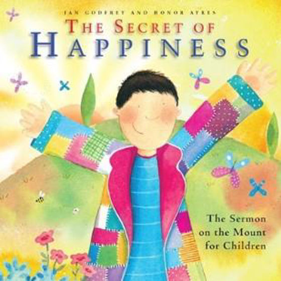 Picture of SECRET OF HAPPINESS: Sermon On The Mount For Children HB