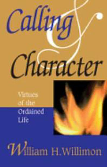 Picture of CALLING & CHARACTER- VIRTUES OF THE....