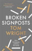 Picture of BROKEN SIGNPOSTS: How Christianity Explains The World HB