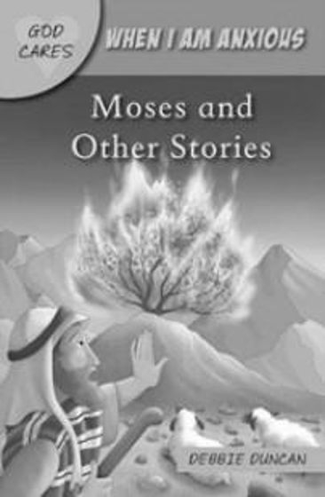 Picture of WHEN I AM ANXIOUS: Moses and Other Stories PB