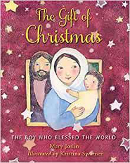 Picture of GIFT OF CHRISTMAS: The Boy Who Blessed The World PB