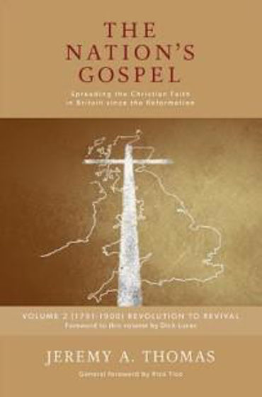 Picture of THE NATION'S GOSPEL VOLUME 2 (1791-1900): Spreading the Christian Faith in Britain since the Reformation HB