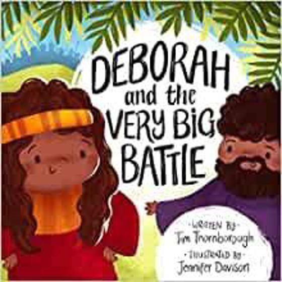 Picture of DEBORAH AND THE VERY BIG BATTLE HB