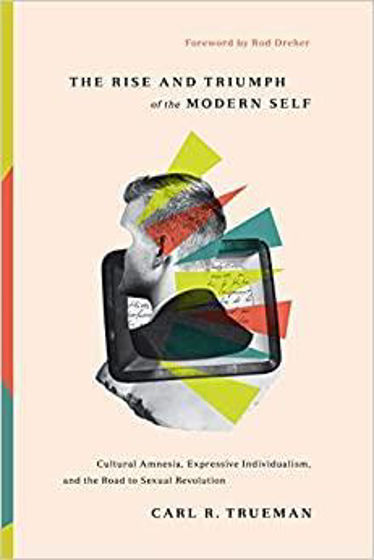 Picture of RISE & TRIUMPH OF THE MODERN SELF  HB