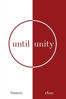 Picture of UNTIL UNITY PB