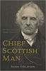 Picture of CHIEF SCOTTISH MAN: The Life and Ministry of Thomas Chalmers PB