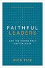 Picture of FAITHFUL LEADERS: And Things That Matter Most PB