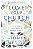 Picture of LOVE YOUR CHURCH: 8 Great Things About Being a Church Member PB