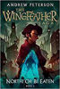 Picture of WINGFEATHER SAGA 2- NORTH OR BE EATEN!! PB