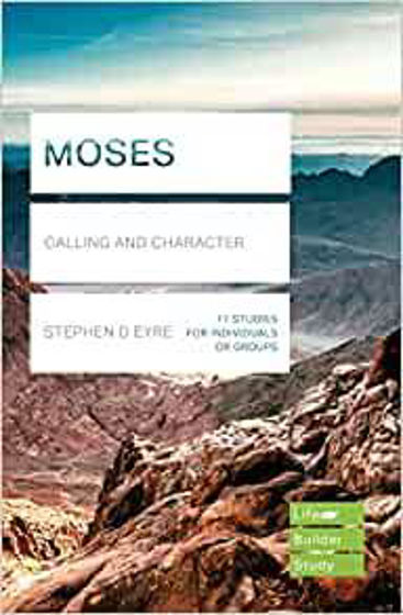 Picture of LIFEBUILDER- MOSES: Calling and Chararcter PB