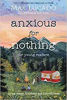 Picture of ANXIOUS FOR NOTHING FOR YOUNG READERS: Living Above Anxiety and Loneliness PB