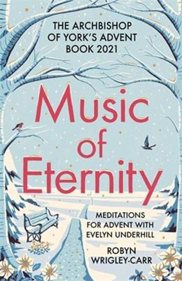 Picture of MUSIC OF ETERNITY: Meditations for Advent PB