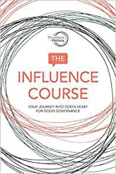 Picture of THE INFLUENCE COURSE: Your Journey into God's Heart for Good Governance  PB