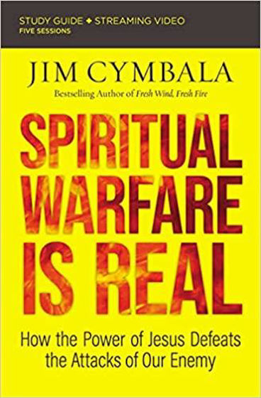 Picture of SPIRTUAL WARFARE IS REAL WITH STUDY GUIDE: Countering the Attacks of Satan: How the Power of Jesus Defeats the Attacks of Our EnemyPB
