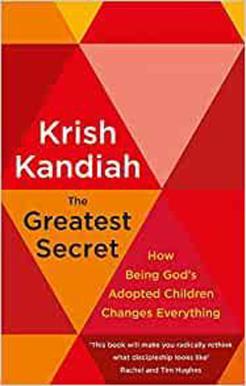 Picture of THE GREATEST SECRET: How being God's adopted children changes everything PB