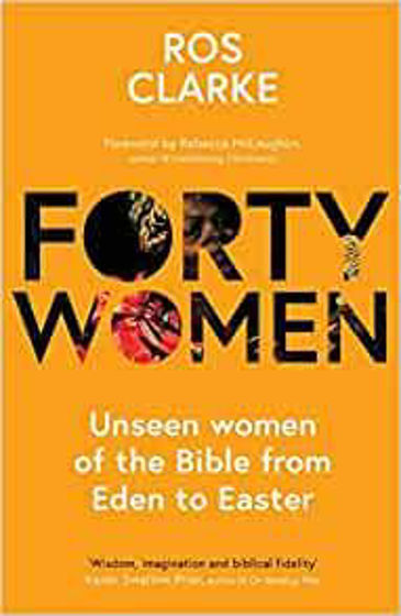Picture of FORTY WOMEN: From Eve to Easter PB