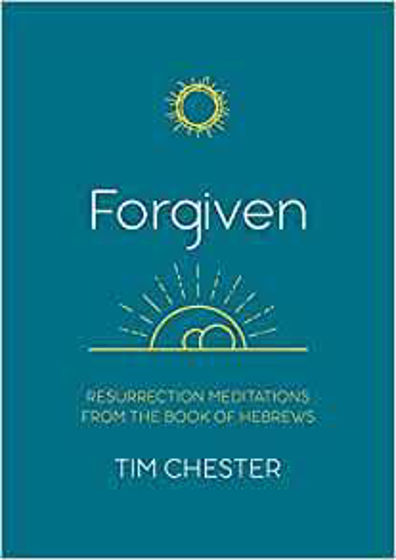 Picture of FORGIVEN: Resurrection Meditations from the Book of Hebrews PB
