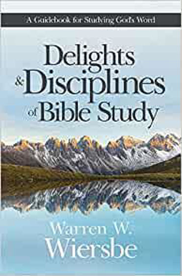 Picture of DELIGHTS & DISCIPLINES OF BIBLE STUDY PB