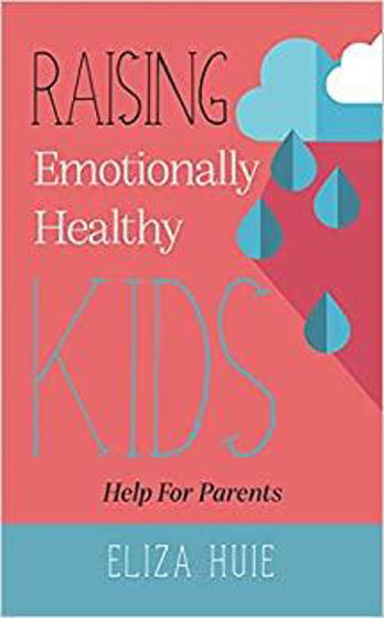 Picture of RAISING EMOTIONALLY HEALTHY KIDS PB
