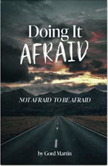 Picture of DOING IT AFRAID: Not Afraid to be Afraid PB