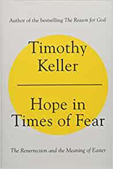 Picture of HOPE IN TIMES OF FEAR: The Resurrection and the Meaning of Easter PB