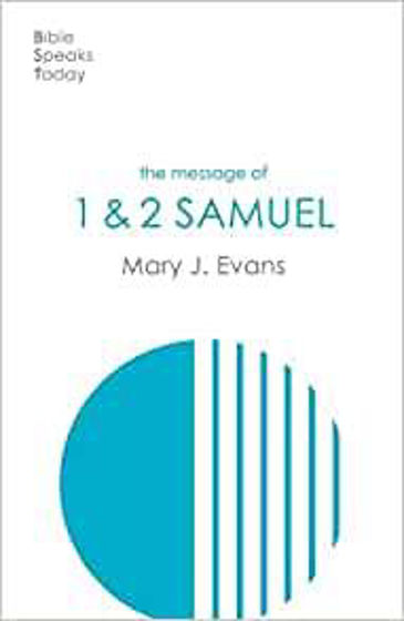 Picture of BIBLE SPEAKS TODAY:THE MESSAGE OF 1 AND 2 SAMUEL PB