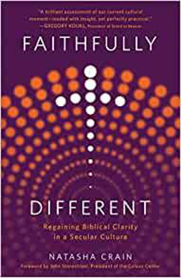 Picture of FAITHFULLY DIFFERENT: Regaining Biblical Clarity in a Secular Culture PB