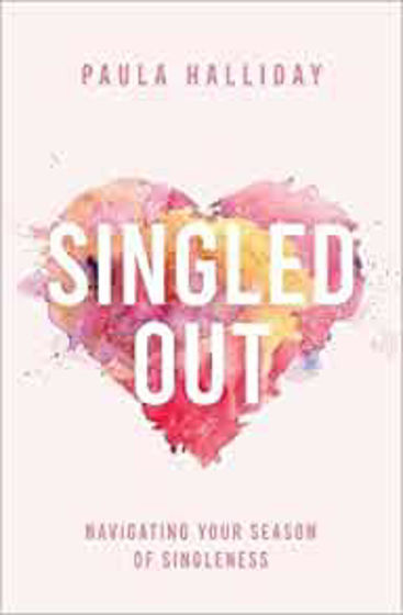 Picture of SINGLED OUT: Navigating Your Season of Singleness PB