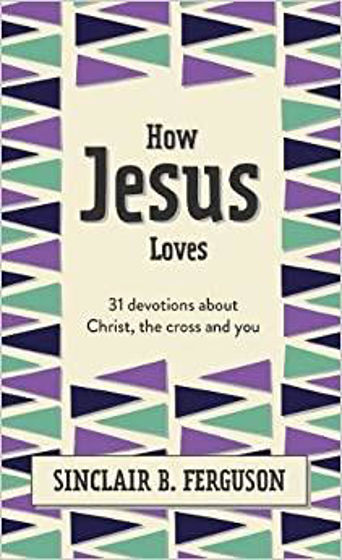Picture of HOW JESUS LOVES 31 DEVOTIONS HB