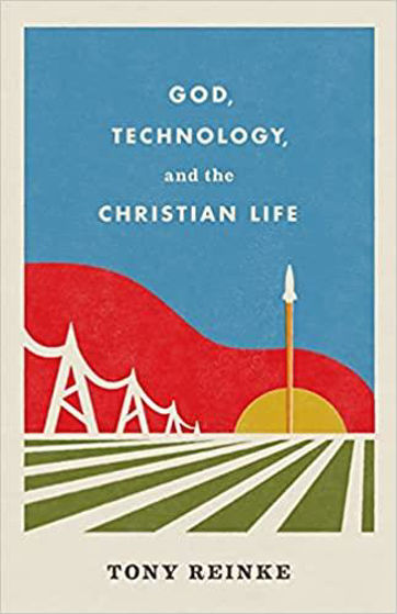 Picture of GOD TECHNOLOGY AND THE CHRISTIAN LIFE PB