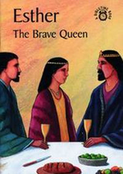 Picture of BIBLETIME- ESTHER BRAVE QUEEN